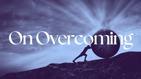 On Overcoming