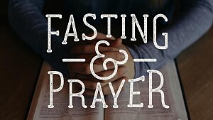 fasting and prayer fasting and prayer 16x9