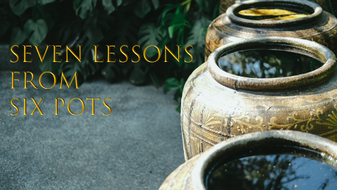 Seven Lessons from Six Pots